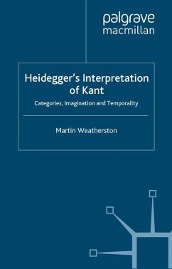Heidegger's Interpretation of Kant (eBook, PDF) - Weatherston, M.