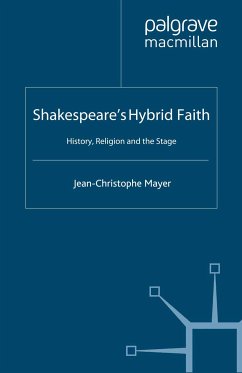 Shakespeare's Hybrid Faith (eBook, PDF)