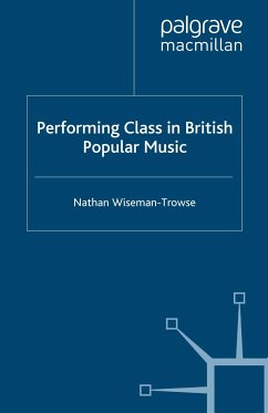 Performing Class in British Popular Music (eBook, PDF)