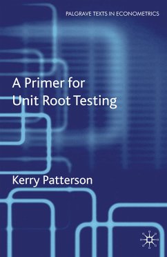 A Primer for Unit Root Testing (eBook, PDF) - Patterson, K.
