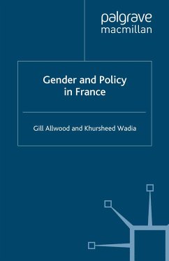 Gender and Policy in France (eBook, PDF) - Allwood, G.; Wadia, K.