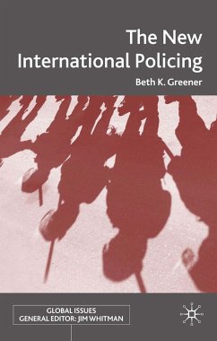 The New International Policing (eBook, PDF)
