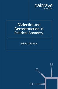 Dialectics and Deconstruction in Political Economy (eBook, PDF) - Albritton, R.