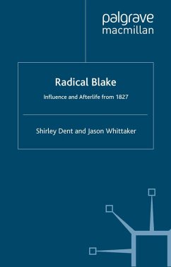 Radical Blake (eBook, PDF) - Dent, S.; Whittaker, J.