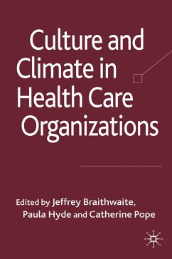 Culture and Climate in Health Care Organizations (eBook, PDF)