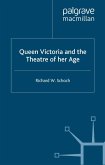 Queen Victoria and the Theatre of Her Age (eBook, PDF)