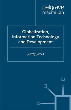Globalization, Information Technology and Development (eBook, PDF) - James, J.