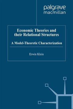 Economic Theories and their Relational Structures (eBook, PDF) Economic Theories and their Relational Structures (eBook, PDF)