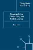 European Union Foreign Policy and Central America (eBook, PDF)