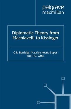 Diplomatic Theory from Machiavelli to Kissinger (eBook, PDF) - Berridge, G.; Keens-Soper, M.; Otte, T.