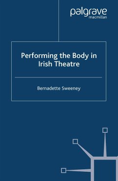 Performing the Body in Irish Theatre (eBook, PDF)