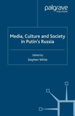 Media, Culture and Society in Putin's Russia (eBook, PDF)