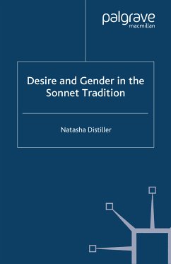 Desire and Gender in the Sonnet Tradition (eBook, PDF) - Distiller, N.