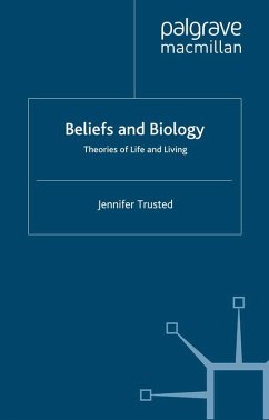 Beliefs and Biology (eBook, PDF) - Trusted, J.