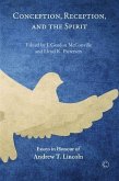 Conception, Reception, and the Spirit (eBook, PDF) Conception, Reception, and the Spirit (eBook, PDF)