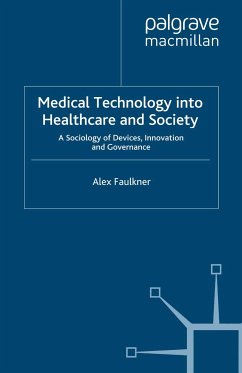Medical Technology into Healthcare and Society (eBook, PDF)