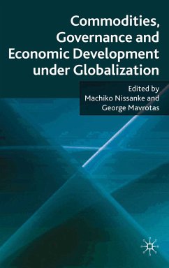 Commodities, Governance and Economic Development under Globalization (eBook, PDF)