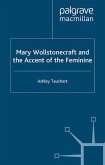 Mary Wollstonecraft and the Accent of the Feminine (eBook, PDF)