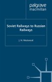 Soviet Railways to Russian Railways (eBook, PDF)