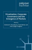 Privatization, Corporate Governance and the Emergence of Markets (eBook, PDF)