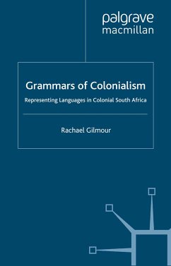 Grammars of Colonialism (eBook, PDF) - Gilmour, Rachael