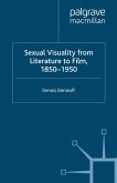Sexual Visuality From Literature To Film 1850-1950 (eBook, PDF)