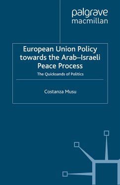 European Union Policy towards the Arab-Israeli Peace Process (eBook, PDF) - Musu, C.