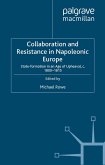 Collaboration and Resistance in Napoleonic Europe (eBook, PDF)