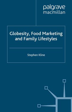 Globesity, Food Marketing and Family Lifestyles (eBook, PDF)
