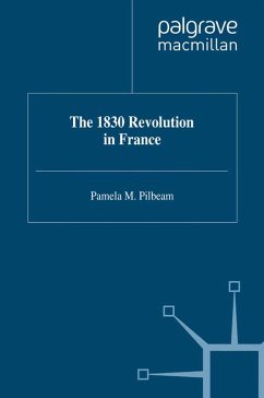 The 1830 Revolution in France (eBook, PDF) - Pilbeam, P.