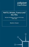 NATO, Britain, France and the FRG (eBook, PDF)