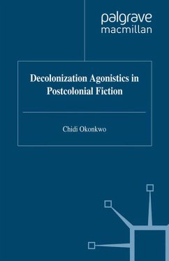Cover Decolonization Agonistics in Postcolonial Fiction (eBook, PDF)