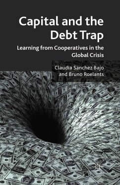 Capital and the Debt Trap (eBook, PDF) - Sanchez Bajo, Claudia; Roelants, Bruno; Bajo, Claudia Sanchez