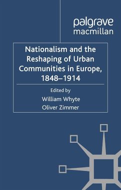 Nationalism and the Reshaping of Urban Communities in Europe, 1848-1914 (eBook, PDF)