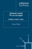 Elizabeth Gaskell: 'We Are Not Angels' (eBook, PDF)