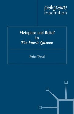 Metaphor and Belief in The Faerie Queene (eBook, PDF)