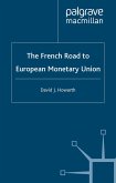 The French Road to the European Monetary Union (eBook, PDF)