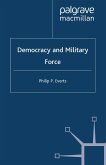 Democracy and Military Force (eBook, PDF)