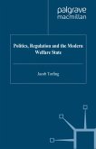 Politics, Regulation and the Modern Welfare State (eBook, PDF)