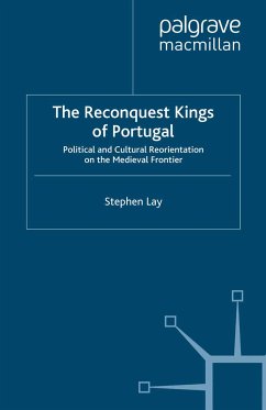 The Reconquest Kings of Portugal (eBook, PDF) - Lay, S.