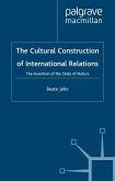 The Cultural Construction of International Relations (eBook, PDF)