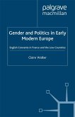 Gender and Politics in Early Modern Europe (eBook, PDF)