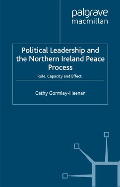 Political Leadership and the Northern Ireland Peace Process (eBook, PDF)