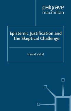 Epistemic Justification and the Skeptical Challenge (eBook, PDF) - Vahid, H.