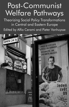 Post-Communist Welfare Pathways (eBook, PDF) - Cerami, Alfio; Vanhuysse, Pieter