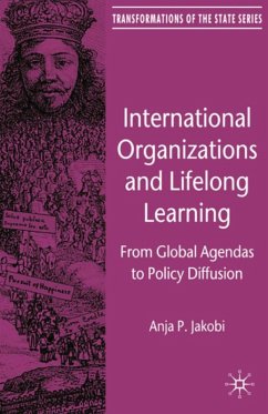 International Organizations and Lifelong Learning (eBook, PDF) - Jakobi, A.