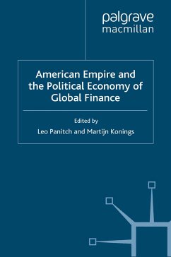 American Empire and the Political Economy of Global Finance (eBook, PDF)