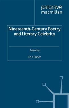 Nineteenth-Century Poetry and Literary Celebrity (eBook, PDF)