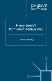 Henry James's Permanent Adolescence (eBook, PDF)