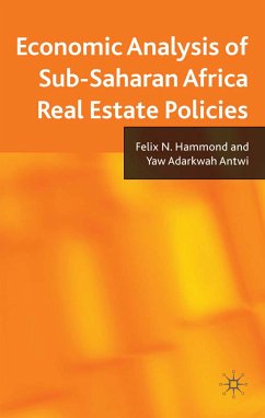 Economic Analysis of Sub-Saharan Africa Real Estate Policies (eBook, PDF) - Hammond, F. N.; Antwi, Y.